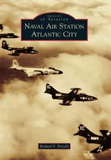 NEW Arcadia Publishing Naval Air Station Atlantic City, NJ 9780738576701 Images