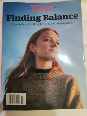 Time Magazine (Finding Balance) '' How to live a fulfilling life'' NEW 2022 