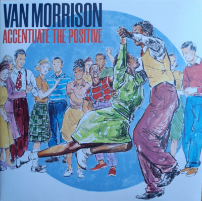 Van Morrison Accentuate The Positive (2 Lp's) Records & LPs New