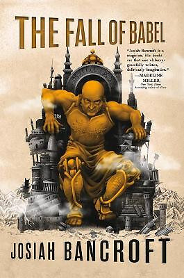 The Fall of Babel By Josiah Bancroft - New Copy - 9780316518192