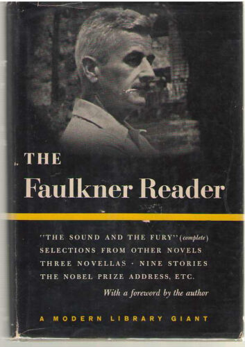 William Faulkner THE FAULKNER READER First Modern Library Giant Edition (Stated)