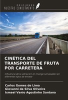 Carlos Gomes De Lima (U. A.) | CinÉTica DEL Transporte DE Fruta POR Carretera