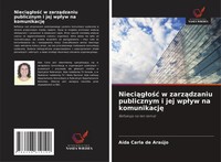 Nieci¿G¿O¿¿ W Zarz¿Dzaniu Publicznym I Jej Wp¿Yw Na Komunikacj¿ AraúJo Buch 2025