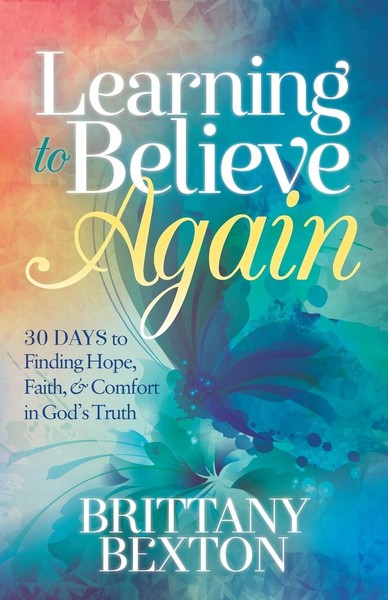 Brittany Bexton | Learning To Believe Again | Taschenbuch | Englisch (2020)-image