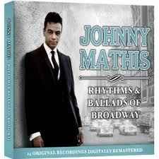 Johnny Mathis - Rhythms & Ballads Of Broadway, (CD)