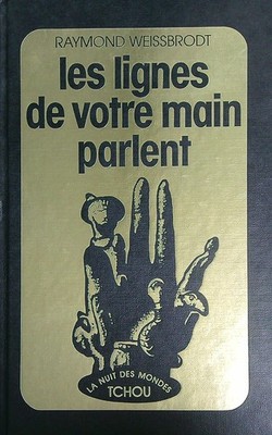 DIE LINIEN DEINER HAND SPRECHEN WEISSBRODT RAYMON TCHOU 1983
