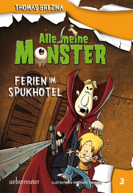 Thumbnail - Alle Meine Monster. Ferien Spukhotel Thomas Brezina