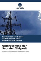 Layden Romero Blanco (U. A.) | Untersuchung Der SupraleitfäHigkeit | Taschenbuch