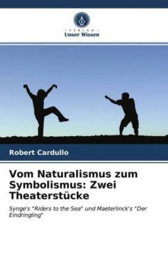 Thumbnail - Vom Naturalismus Zum Symbolismus: Zwei Theaterstücke Synge's "riders