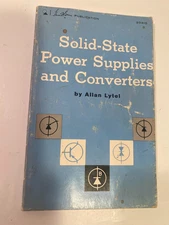 Vintage Howard W. Sams Solid State Power Supplies & Converters Allan Lytel 1968