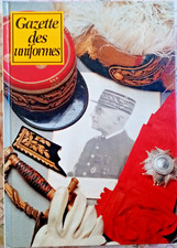 Gazette des Uniformes 1 - Six en un seul Volume N° 141-142-143-144-145-146 Relié