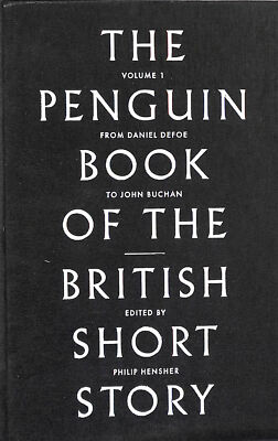 Das Pinguinbuch der britischen Kurzgeschichte: 1: Von Daniel Defoe bis John Buchan