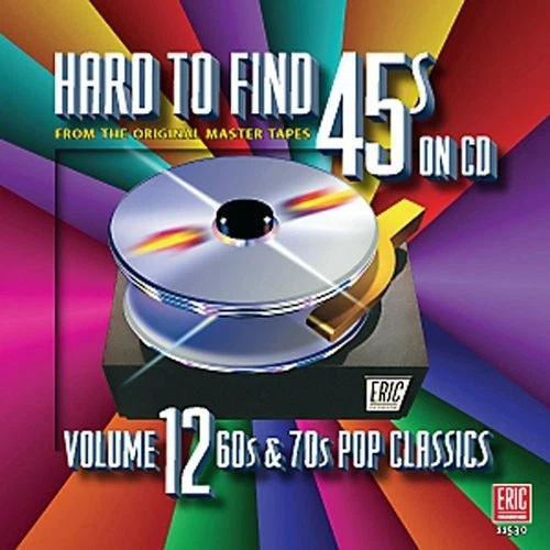 Various Artists - Hard-To-Find 45s, Vol. 12 60s and 70s Pop Classics [New CD]