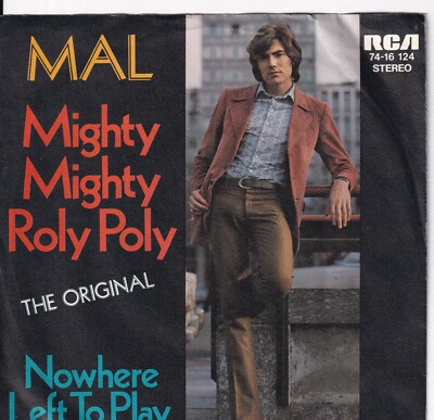 7'' Single - MAL - Mighty mighty roly poly