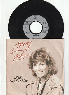 MARY ROOS - Bleib wie du bist/Ein Herz das dich liebt - 7''Single -