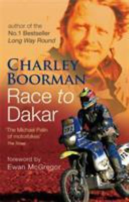 Race to Dakar by Boorman, Charley