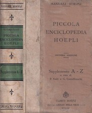 Piccola enciclopedia Hoepli, vol. IV. Supplemento A-Z. P. Nalli, G. Castelfranch