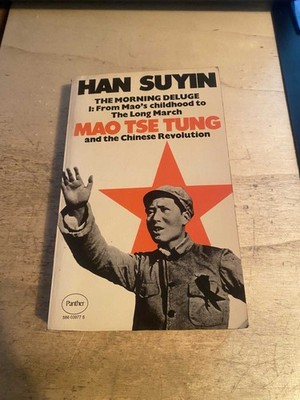Han Suyin: The Morning Deluge Mao Tsetung & the Chinese Revolution Vol 1 Fair PB