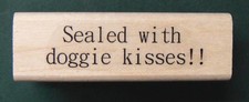 P29 Sealed with doggie kisses rubber stamp