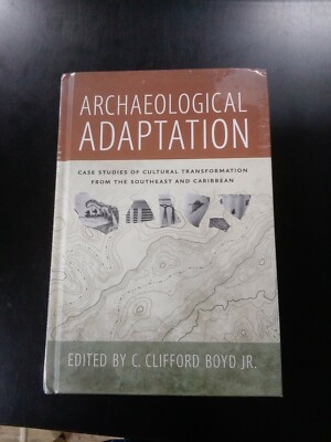 Archaeological Adaptation Cultural Transformation From Southeast & Caribbean HC