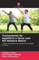 Chandan Kumar (U. A.) | Treinamento De EquilíBrio E ForçA Com Wii Balance Board