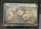 1975 Easter-Chicks Bar 1 Troy oz.999 Fine Silver by Madison Mint BX5
