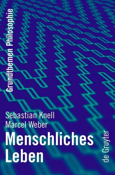 Marcel Weber (U. A.) | Menschliches Leben | Buch | Deutsch (2009) | Issn | Ix-image