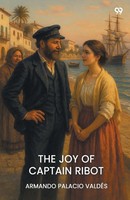 The Joy Of Captain Ribot Armando Palacio Valdes Taschenbuch Englisch 2025