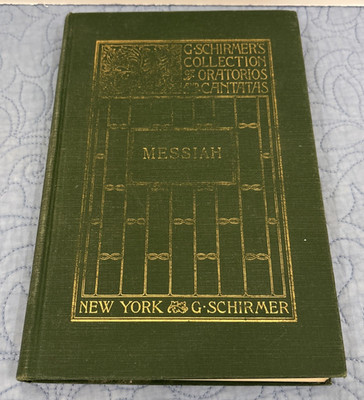 Handel The Messiah Vocal Score English G. Schirmer 1912 Hardcover