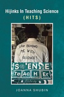 Joanna Shubin | Hijinks In Teaching Science | Taschenbuch | Englisch (2025)