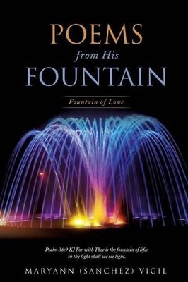 Maryann (Sanchez) Vigil Poems from His Fountain (Paperback) (UK IMPORT)