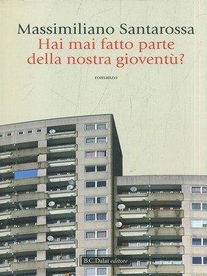 Warst du jemals Teil unserer Jugend? ITALIENISCHE ERZÄHLUNG.
