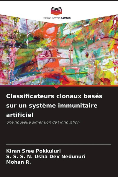 Kiran Sree Pokkuluri (U. A.) | Classificateurs Clonaux BaséS Sur Un SystèMe...-image