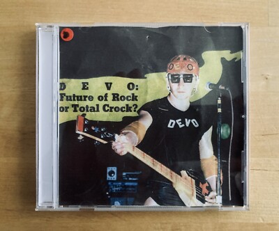 CD Devo Future of Rock oder Total Crock?