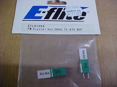 E-FLITE EFLH1054 = FM CRYSTAL SET, CH54, 72.870: BCP (NEW)