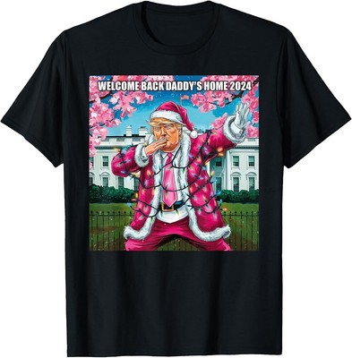 Trump Welcome Back Home Daddy's 2024 Shirt Christmas Lights T-Shirt