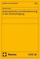 Automatisierte Gesichtserkennung In Der Strafverfolgung Johanna Hahn