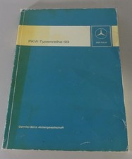 Werkstatthandbuch Mercedes W123 200 230 240 250 280 300 Benziner + Diesel ab ´76