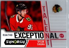 2018-19 Upper Deck Synergy Exceptional Talent /749 Dylan Sikura RC  ET-14