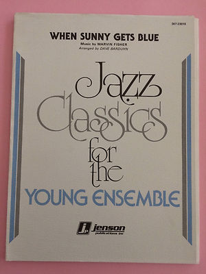 When Sunny Gets Blue, arr. Dave Barduhn, Big Band