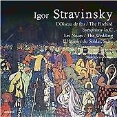 Igor Stravinsky - : L'Oiseau de Feu; Les Noces; L'Histoire du Soldat Suite (CD)