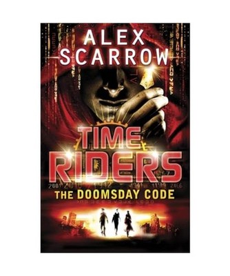 TimeRiders: The Doomsday Code [Book 3]: The Doomsday Code [Book 3]: The Doomsday