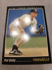 1993 Pinnacle Pat Kelly #134 and Don Slaught 188#