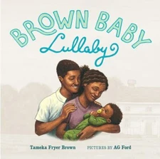 Brown Baby Lullaby - Tameka Fryer Brown, 0374389810, board book