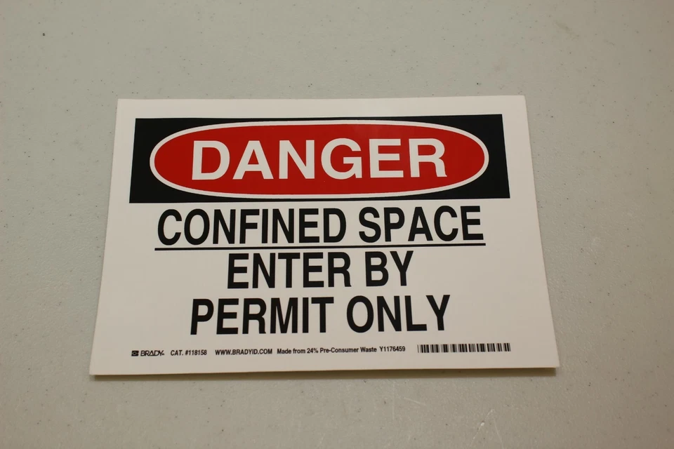 Brady 118158 adhesive 7"X10" DANGER CONFINED SPACE ENTER BY PERMIT ONLY sign