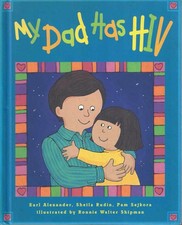 Johnny Valentine / My Dad Has HIV 1st Edition 1996