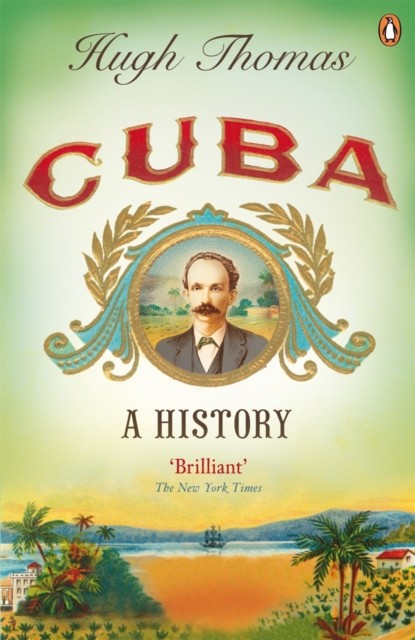 Cuba A History by Hugh Thomas (Paperback Book)