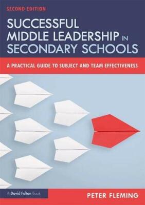 Successful Middle Leadership in Secondary Schoo, Fleming Paperback..