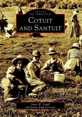 James Warren Gould Jessica Rapp Grasse Cotuit and Sant (Taschenbuch) (US IMPORT)