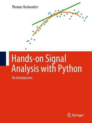Hands-on Signal Analysis with Python - 9783030579029
